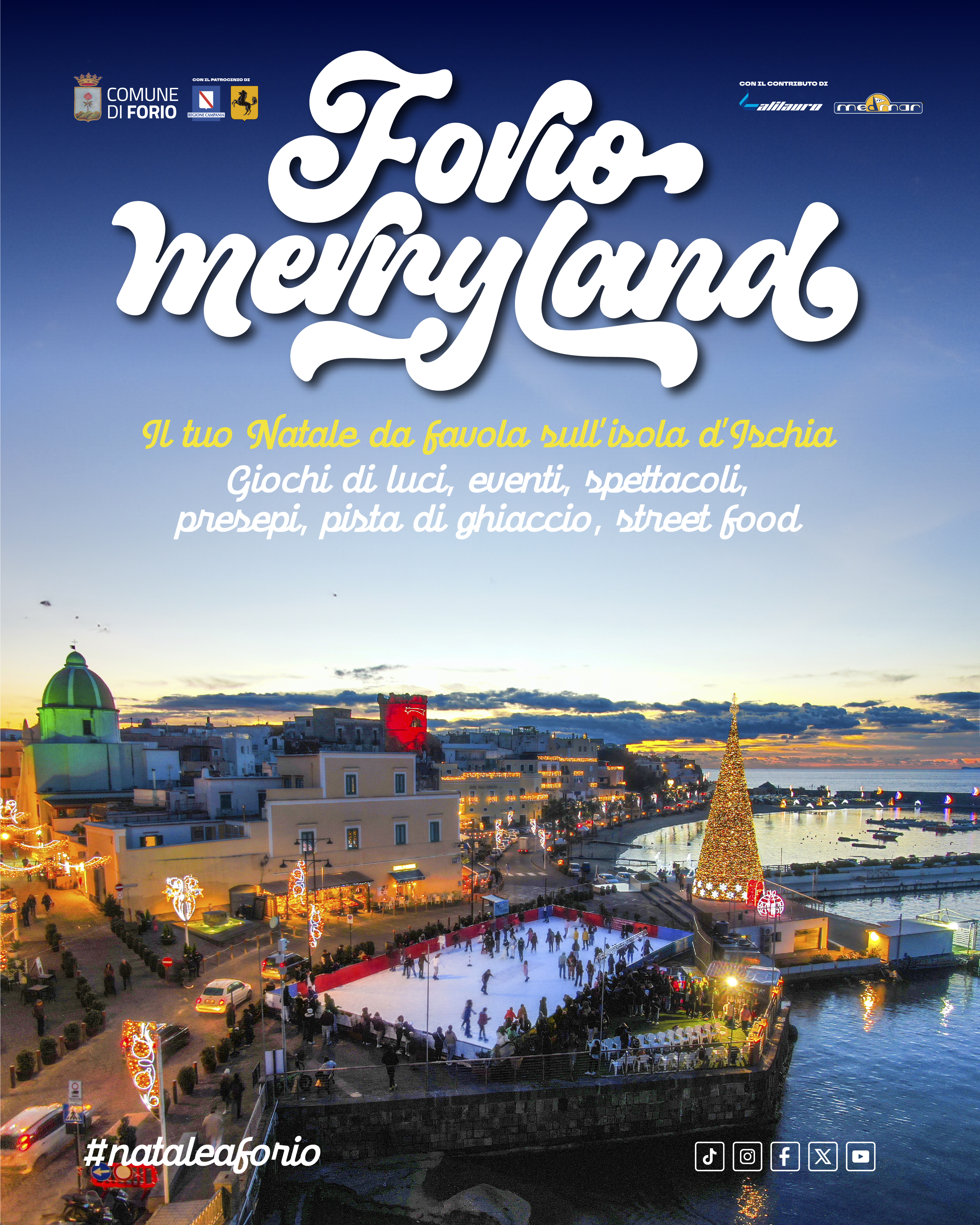 Forio MerryLand: ACCENDI LA NOTTE!  